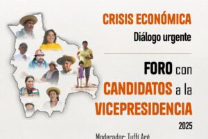 Foro vicepresidencial sobre crisis económica en Santa Cruz