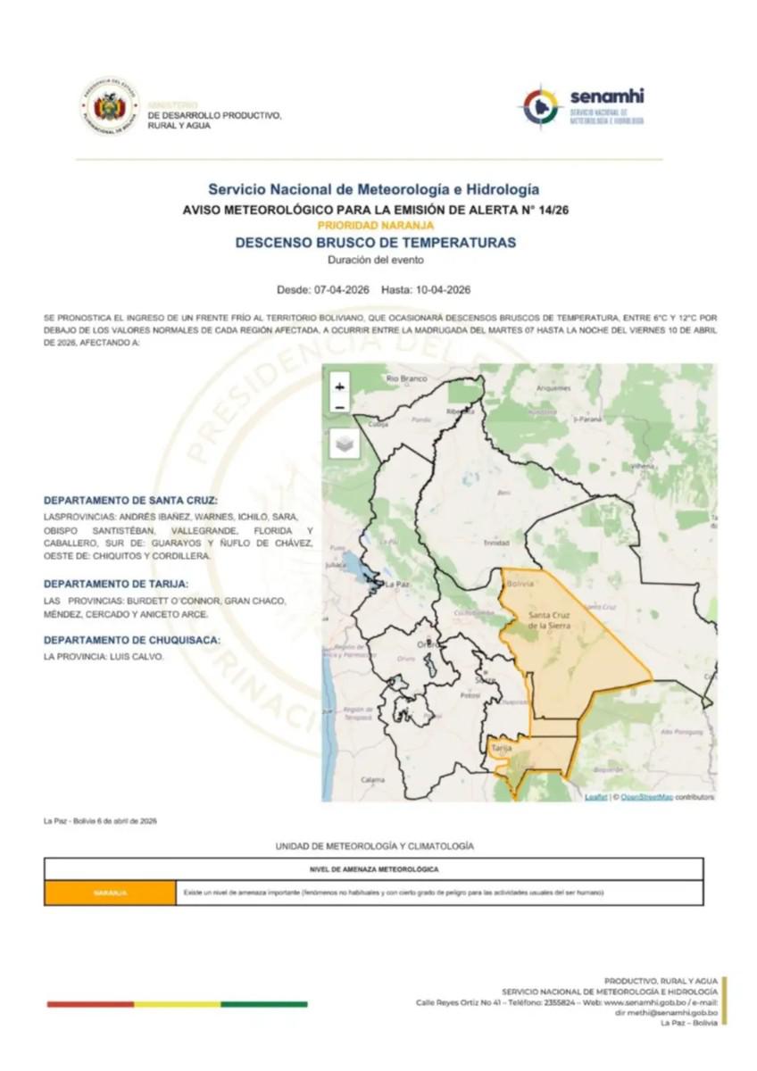 El Servicio Nacional de Meteorología e Hidrología identifica las provincias de Santa Cruz, Tarija y Chuquisaca