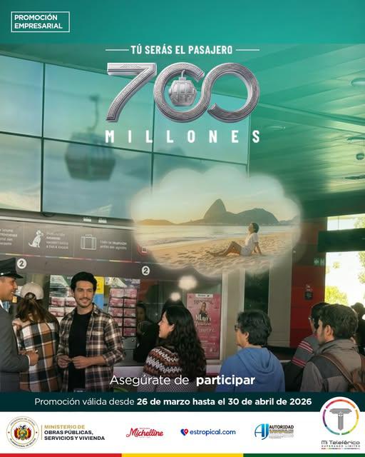 Mi Teleférico lanzó la promoción empresarial denominada ‘Tú Serás el Pasajero 700 Millones’