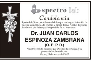 Condolencia por la pérdida del Dr. Juan Carlos Espinoza Zambrana