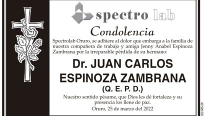 Condolencia por la pérdida del Dr. Juan Carlos Espinoza Zambrana