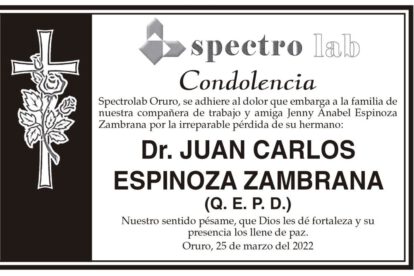 Condolencia por la pérdida del Dr. Juan Carlos Espinoza Zambrana