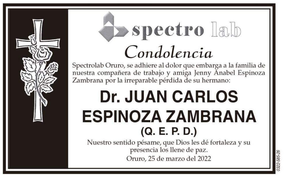 Condolencia por la pérdida del Dr. Juan Carlos Espinoza Zambrana