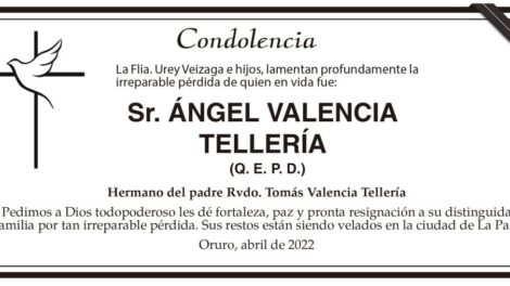 Condolencia por la pérdida de Ángel Valencia Tellería