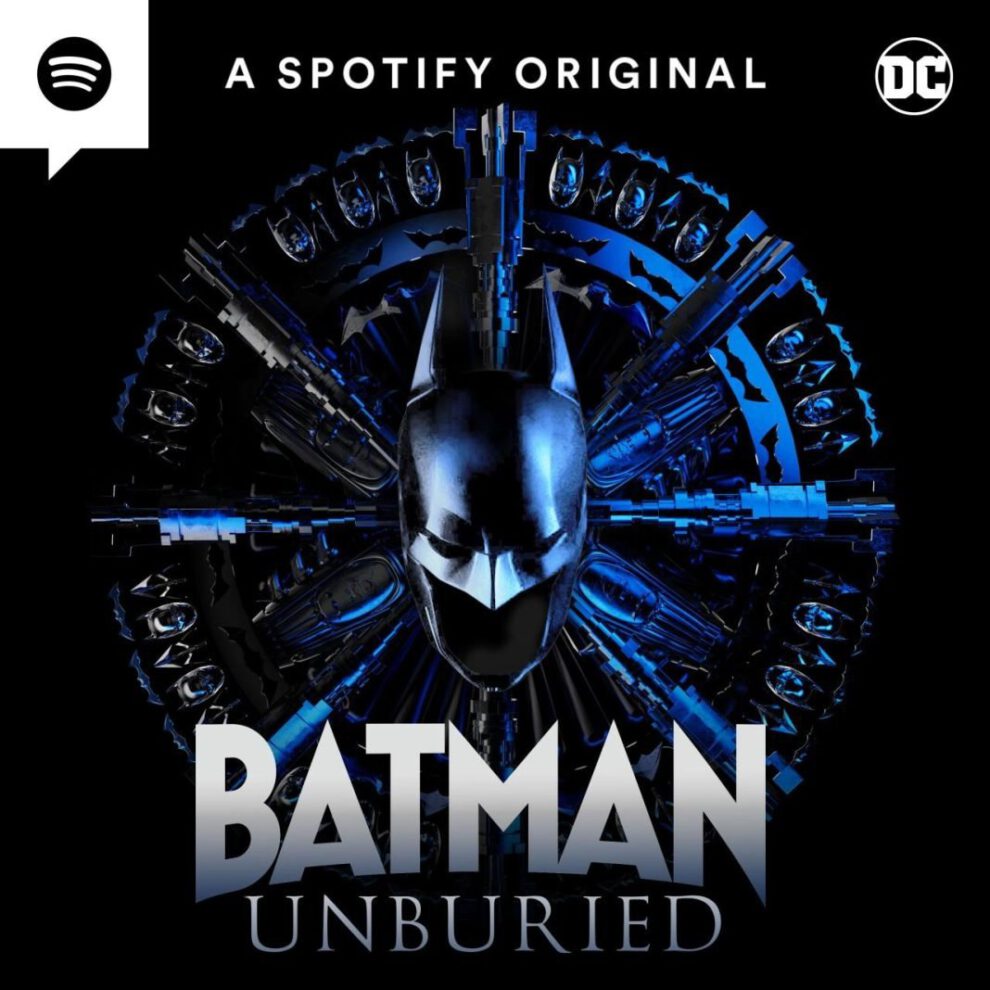 Podcast Batman Unburied en Spotify