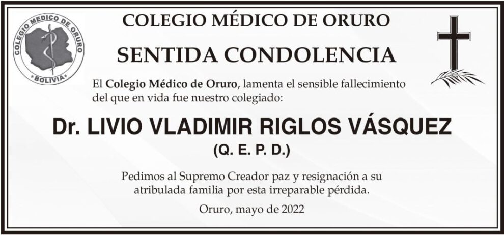 Dr. Livio Vladimir Riglos Vásquez Q. E. P. D.