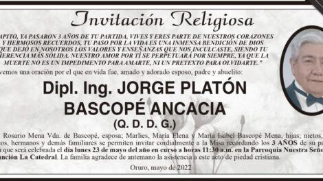 Dipl. Ing. Jorge Platón Bascopé Ancacia, invitación a misa en su memoria
