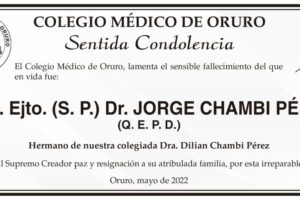Condolencias por el fallecimiento del Dr. Jorge Chambi Pérez