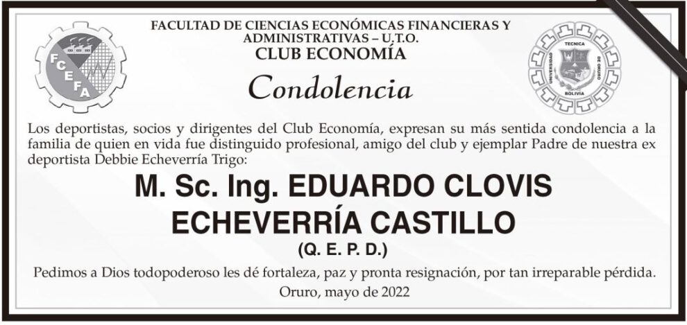 Condolencias por la pérdida de Eduardo Clovis Echeverría Castillo