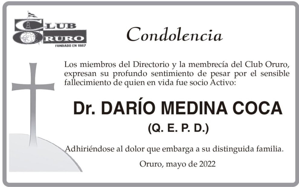 Condolencia por el fallecimiento del Dr. Darío Medina Coca