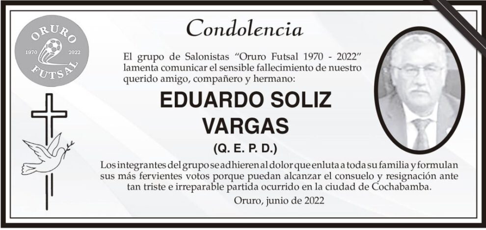 Condolencia por el fallecimiento de Eduardo Soliz Vargas