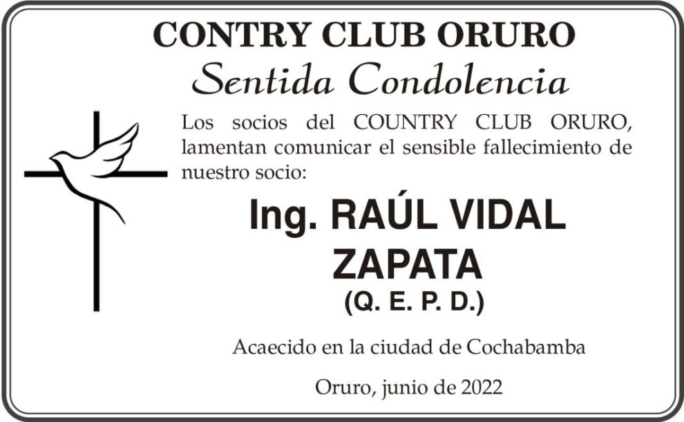 Ing. Raúl Vidal Zapata Q. E. P. D.