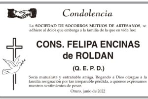 Condolencia por la pérdida de Felipa Encinas de Roldan