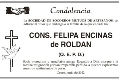Condolencia por la pérdida de Felipa Encinas de Roldan