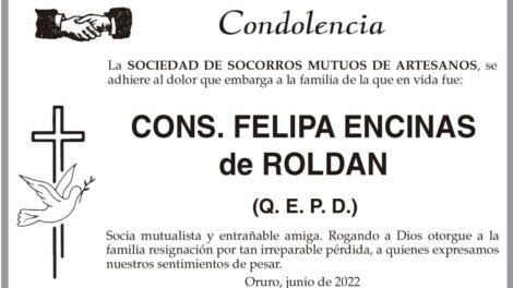 Condolencia por la pérdida de Felipa Encinas de Roldan