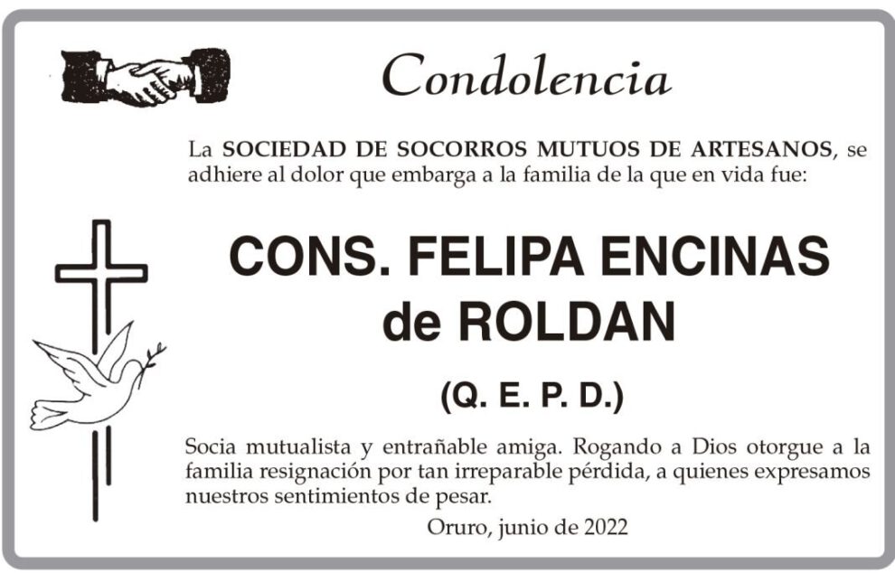 Condolencia por la pérdida de Felipa Encinas de Roldan