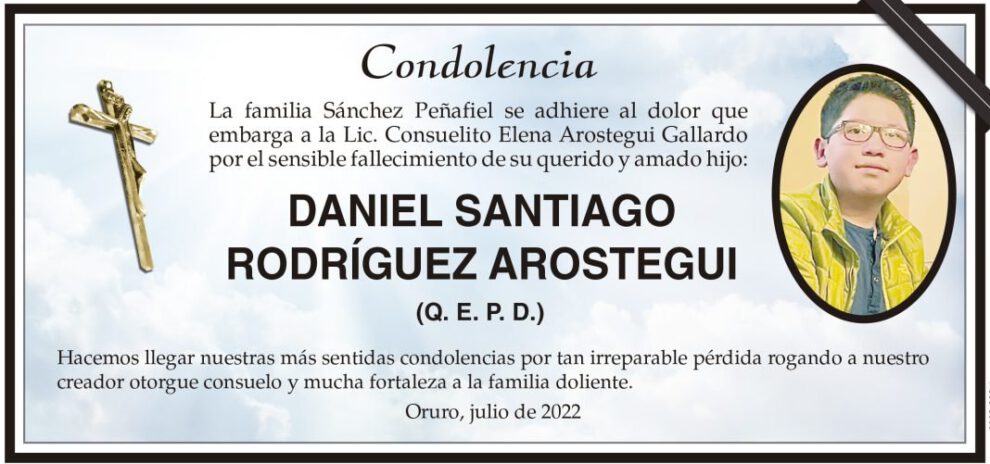 Condolencia por el fallecimiento de Daniel Santiago Rodríguez Arostegui