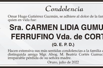 Condolencia por la pérdida de Carmen Lidia Gumucio Ferrufino