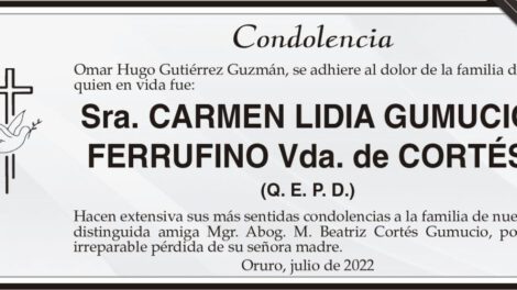 Condolencia por la pérdida de Carmen Lidia Gumucio Ferrufino