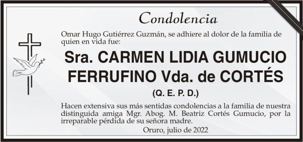 Condolencia por la pérdida de Carmen Lidia Gumucio Ferrufino