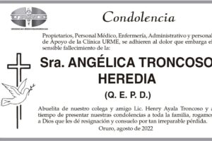 Condolencia Sra. ANGÉLICA TRONCOSO HEREDIA