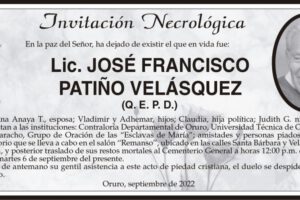 Lic. José Francisco Patiño Velásquez Q. E. P. D.