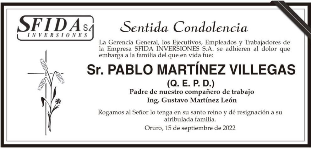 Pablo Martínez Villegas Q. E. P. D.