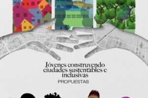 Incidencia juvenil para la planificación urbana en la construcción de ciudades sustentables