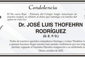 Condolencia por la pérdida del Dr. José Luis Thofehrn Rodríguez