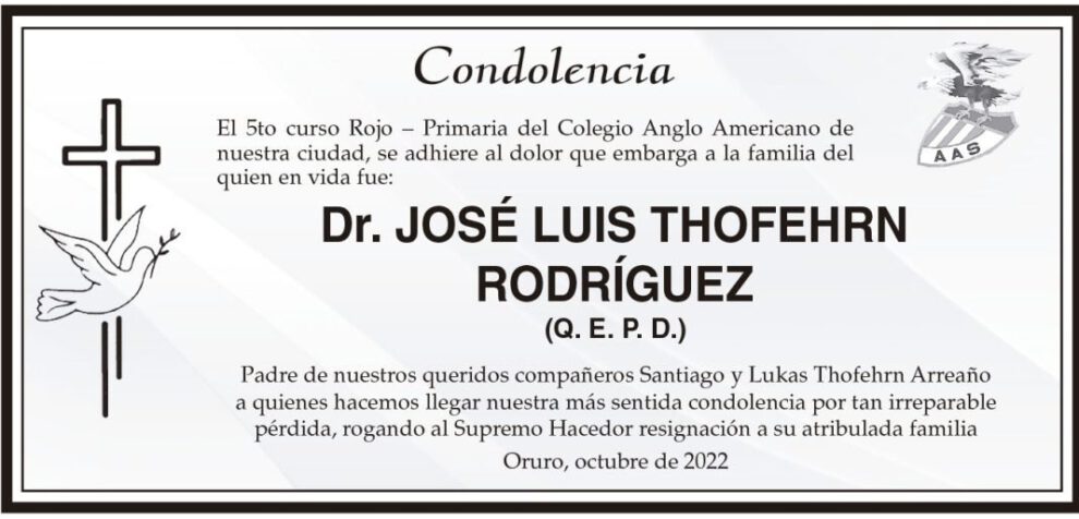 Condolencia por el Dr. José Luis Thofehrn Rodríguez