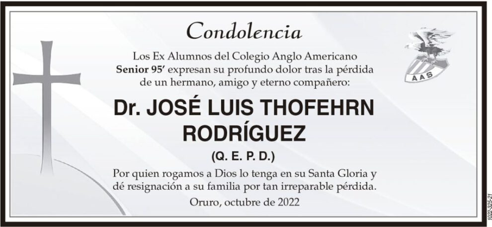 Condolencia por la pérdida del Dr. José Luis Thofehrn Rodríguez