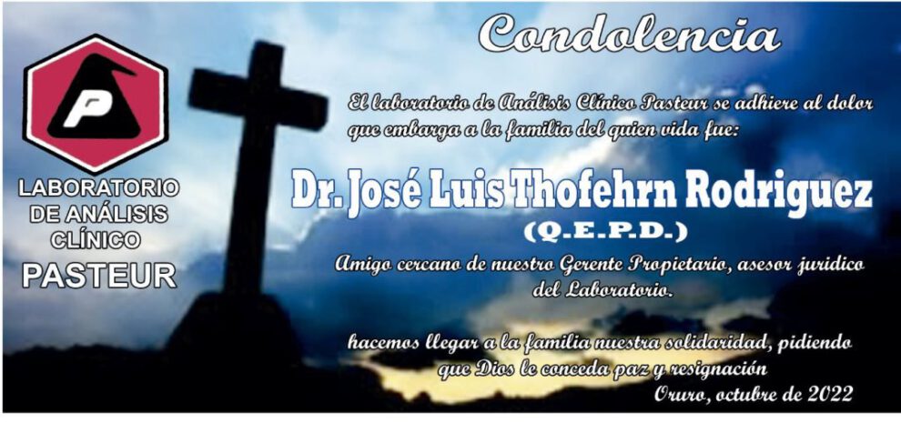 Condolencia por el Dr. José Luis Thoferhn Rodríguez