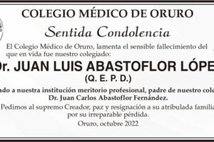 Sentida Condolencia por el Dr. Juan Luis Abastoflor López