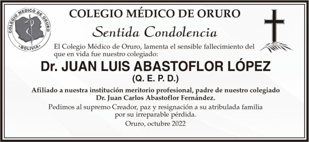 Sentida Condolencia por el Dr. Juan Luis Abastoflor López