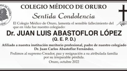 Sentida Condolencia por el Dr. Juan Luis Abastoflor López