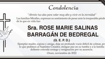 Condolencia por la pérdida de Rose Marie Salinas Barragán de Bedregal