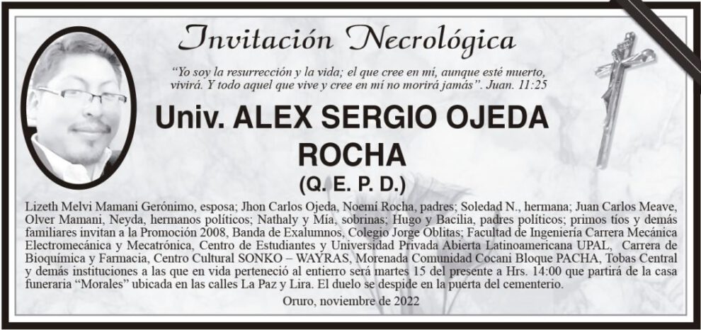 Univ. ALEX SERGIO OJEDA ROCHA (Q. E. P. D.)