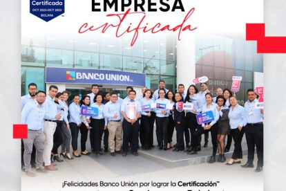 Banco Unión certificado como un gran lugar para trabajar