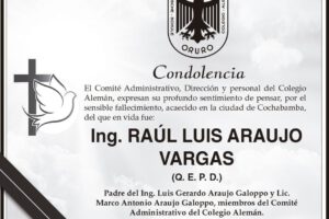 Condolencia por el fallecimiento de Ing. Raúl Luis Araujo Vargas