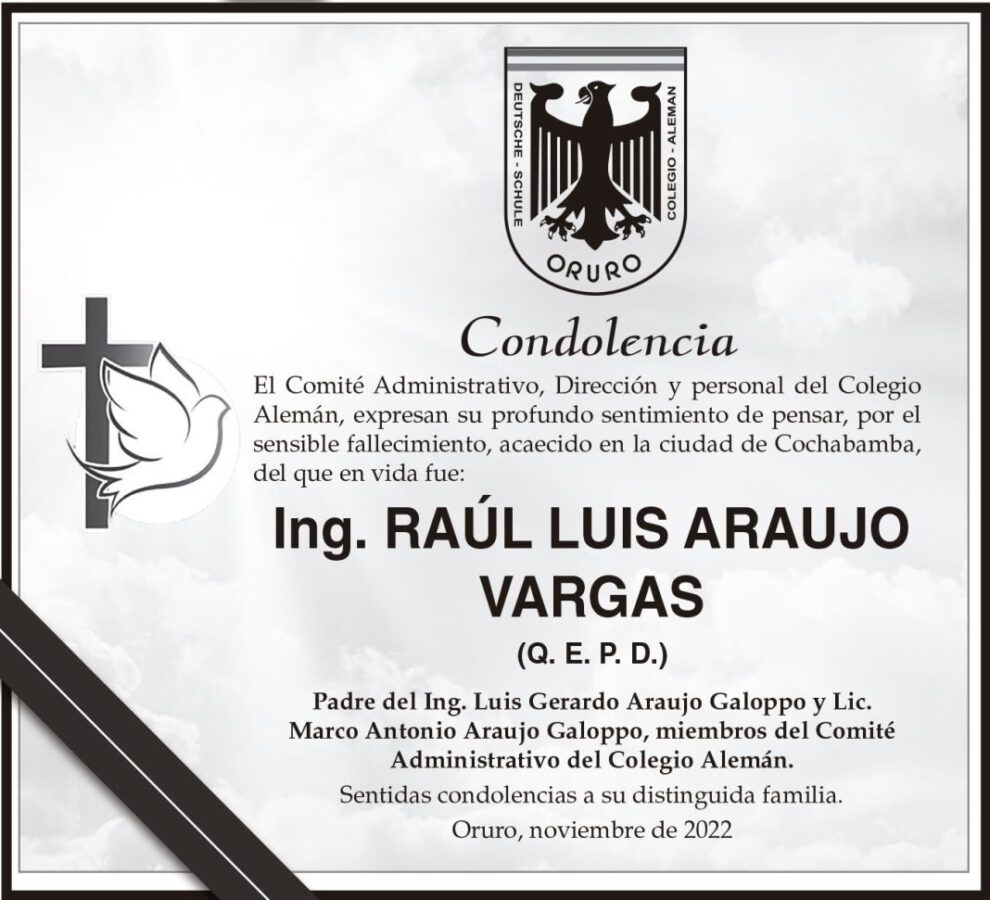 Condolencia por el fallecimiento de Ing. Raúl Luis Araujo Vargas