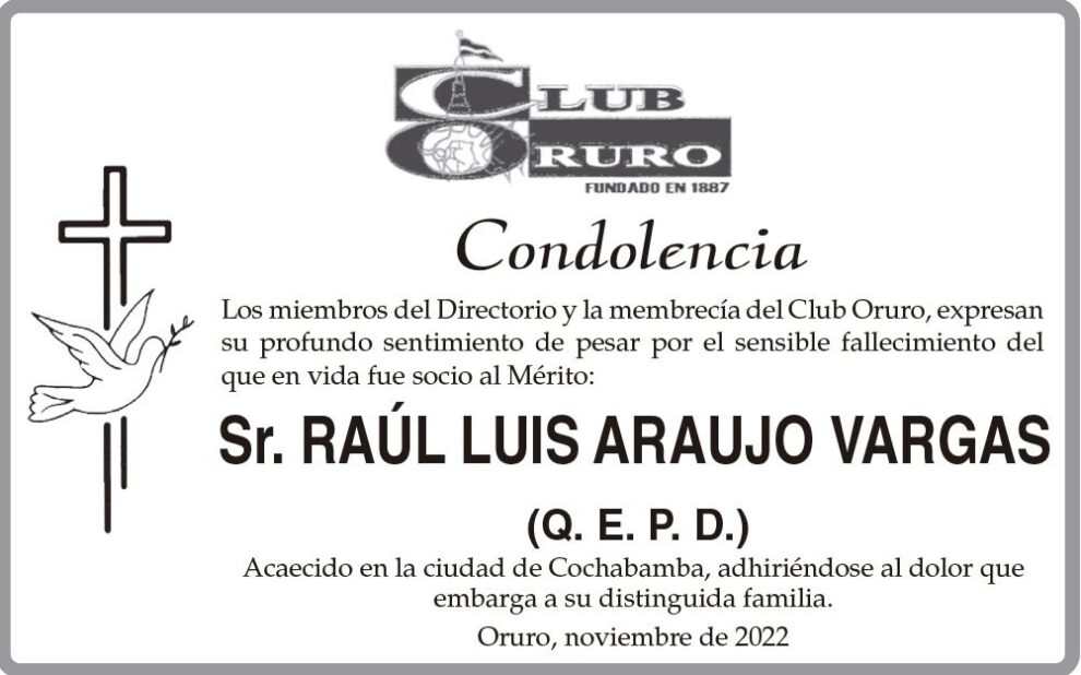 Condolencia por el fallecimiento de Raúl Luis Araujo Vargas
