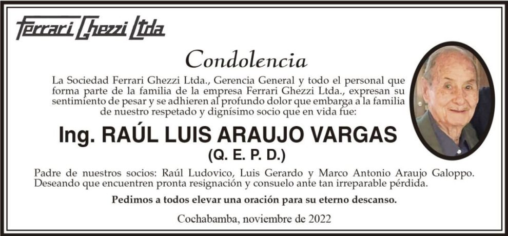 Condolencia por el fallecimiento del Ing. Raúl Luis Araujo Vargas