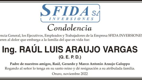 Condolencia por el fallecimiento del Ing. Raúl Luis Araujo Vargas