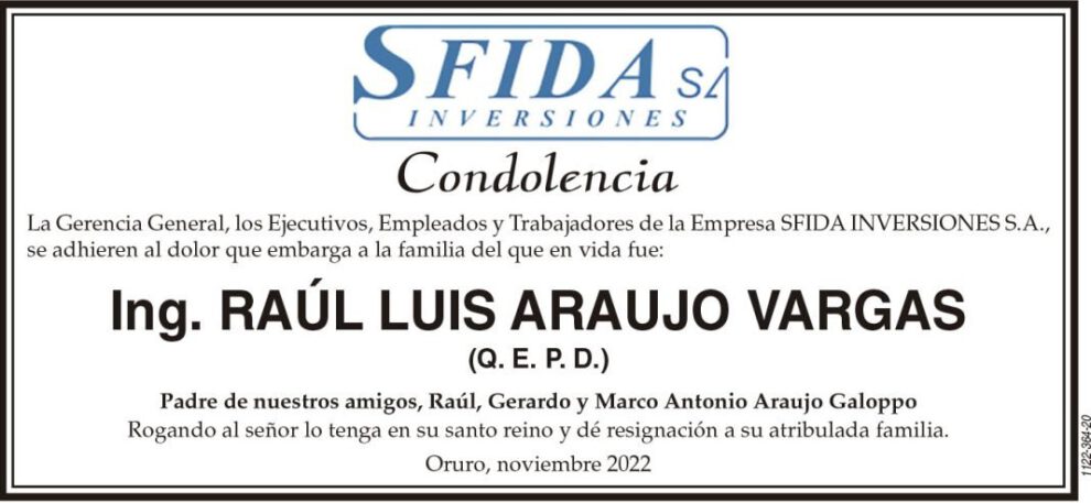 Condolencia por el fallecimiento del Ing. Raúl Luis Araujo Vargas