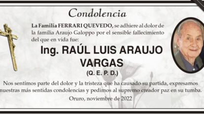 Condolencia por el fallecimiento de Ing. Raúl Luis Araujo Vargas