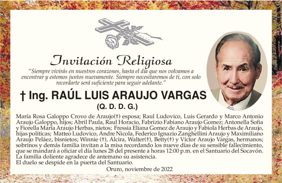 Ing. Raúl Luis Araujo Vargas, siempre vivirás en nuestros corazones