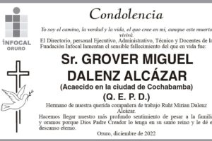 Condolencia por el fallecimiento de Grover Miguel Dalenz Alcázar
