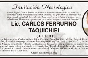 Lic. Carlos Ferrufino Taquichiri Q. E. P. D.