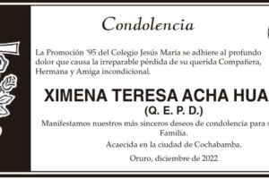 Condolencia por la pérdida de Ximena Teresa Acha Huanca