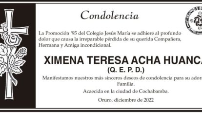 Condolencia por la pérdida de Ximena Teresa Acha Huanca